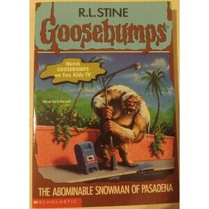 R.L. Stine's Goosebumps The Abominable Snowman Of Pasadena